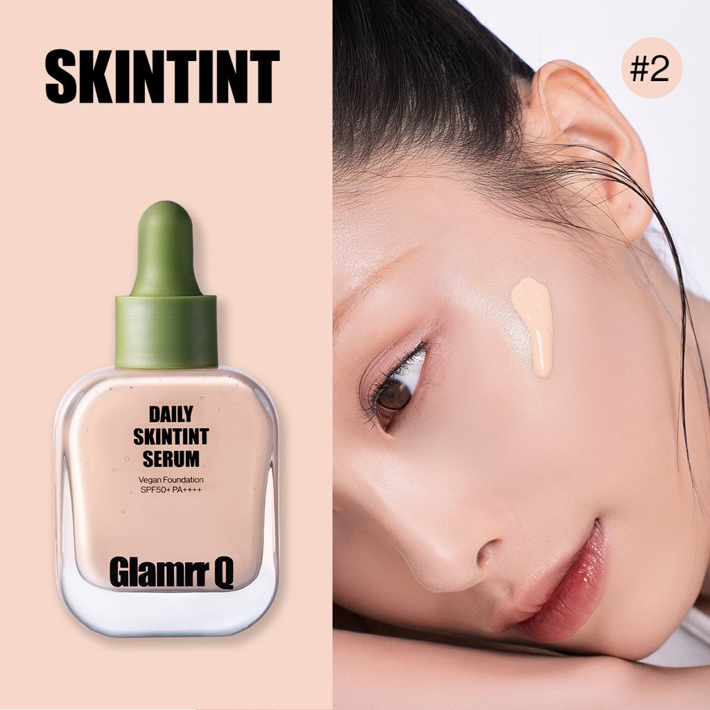 Nền Glamrr Q Daily SkinTint Serum Vegan 30ml CT - Ảnh 6