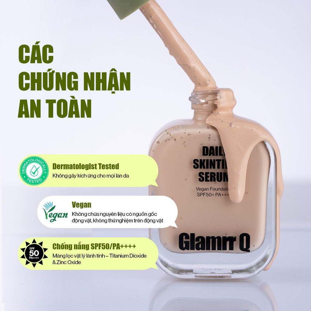 Nền Glamrr Q Daily SkinTint Serum Vegan 30ml CT - Ảnh 3